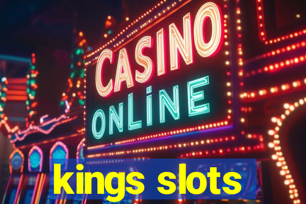 kings slots